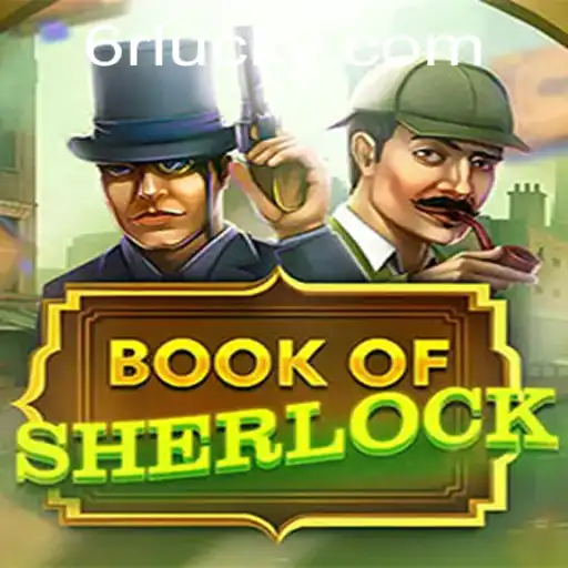Exploring the Intriguing World of BookOfSherlock: A Thrilling Adventure Awaits
