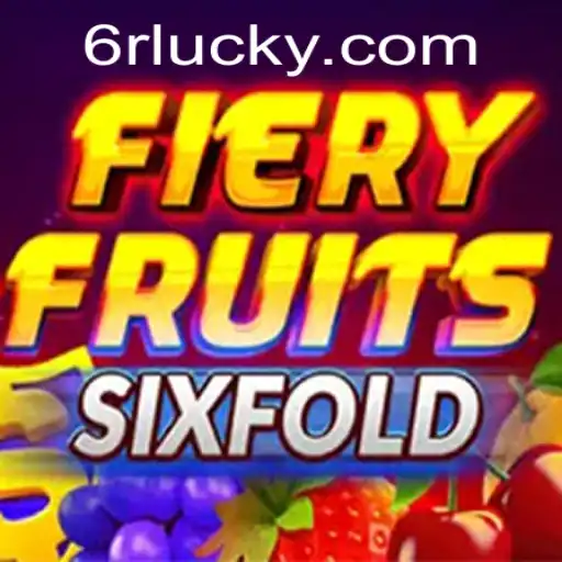 FieryFruitsSixFold: A Comprehensive Guide to the Game